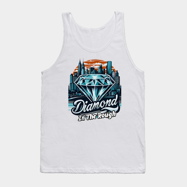 A Diamond In The rough Tank Top by Teebevies